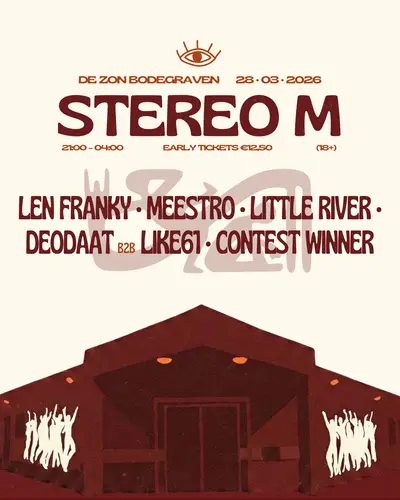 STEREO M - EDM event at TBA - De Zon Bodegraven in All