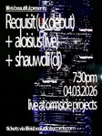 Requisit (UK Debut) + aloisius + shauwdii (dj) thumbnail