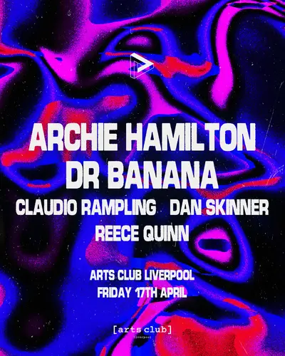 Pressplay presents Archie Hamilton and Dr Banana - EDM event at Arts Club in Liverpool