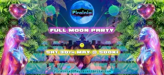 PIRAINIA FULL MOON PARTY at Sooki Lounge PIRAINIA FULL MOON PARTY at Sooki Lounge