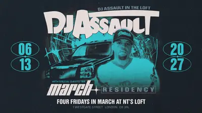 NT's Loft: DJ Assault Residency - Four Fridays in March - EDM event at Night Tales Loft in London