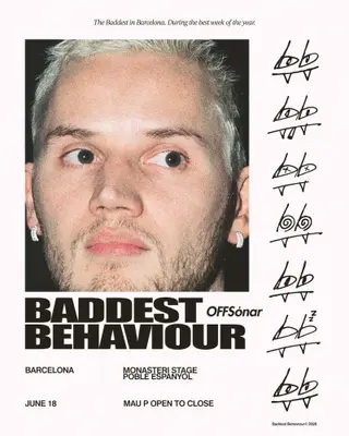 OFFSónar 2026 Baddest Behaviour by Mau P at Poble Espanyol