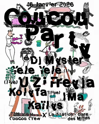 Coucou Party — Uzi Freyja • IMA • Kaïlys at La Station - Gare des Mines