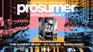 10 Years of Sunshine Soul: Prosumer at The Carpet Shop