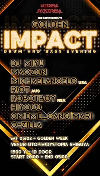 GOLDEN IMPACT at UTOPIA / DYSTOPIA