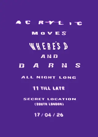 Acrylic Moves: Arch Party with DARNS & Where's G All Night Long at TBA Acrylic Moves: Arch Party with DARNS & Where's G All Night Long at TBA