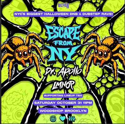 ESCAPE FROM NY NYC'S BIGGEST HALLOWEEN DNB & DUBSTEP RAVE WITH DR. APOLLO & LMNOP - EDM event at The Woodshop in New York