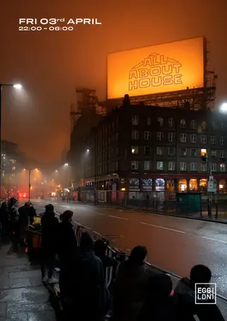 Egg LDN Pres: All About House at Egg London