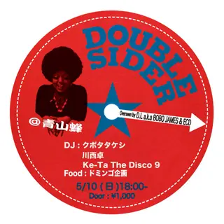 DOUBLE SIDER Overseen by D.L a.k.a. BOBO JAMES & ECD at Aoyama Hachi DOUBLE SIDER Overseen by D.L a.k.a. BOBO JAMES & ECD at Aoyama Hachi