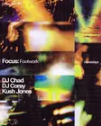 Focus: Footwork with DJ Chad, DJ Corey & Kush Jones thumbnail