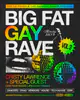 Big Fat Gay Rave Vol. 3