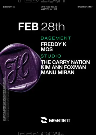 Freddy K / Mos / The Carry Nation / Kim Ann Foxman / Manu Miran at BASEMENT