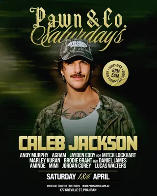 CALEB JACKSON - Pawn & Co. - MELB EXCLUSIVE [this sat] at Pawn & Co