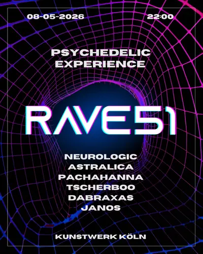 Rave51 - Psychedelic Experience - EDM event at Kunstwerk in Cologne