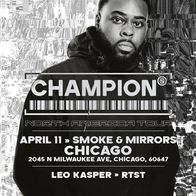 Champion - EDM event at Smoke & Mirrors in Chicago