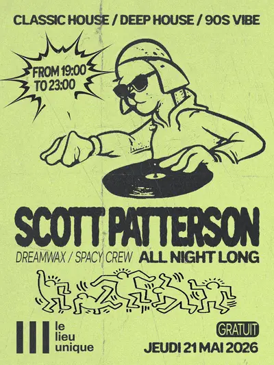 Scott P · Le Lieu Unique - EDM event at Le Lieu Unique / Nantes in Nantes