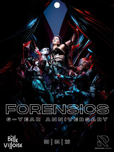 Forensics 6-Year Anniversary - (Veille Du 1er Mai) - EDM event at La Bellevilloise in Paris