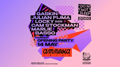 Do Not Sleep Amnesia Opening Party 2026 - EDM event at Amnesia Ibiza in Ibiza