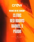 CROW with Cleric, Red Rooms, Raquel X, PÄRDO – Miami – Feb 6, 2026 EDM news from EDMDanceDirectory.com