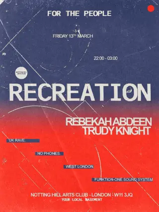 Rebekah Abdeen presents: RECREATION at Notting Hill Arts Club Rebekah Abdeen presents: RECREATION at Notting Hill Arts Club