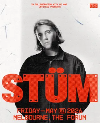 STUM x DJ Mag (SOLD OUT) at The Forum Theatre