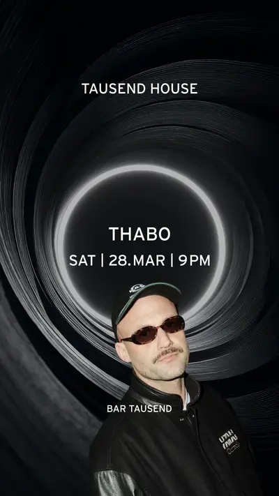 Tausend House: Thabo - EDM event at Tausend in Berlin