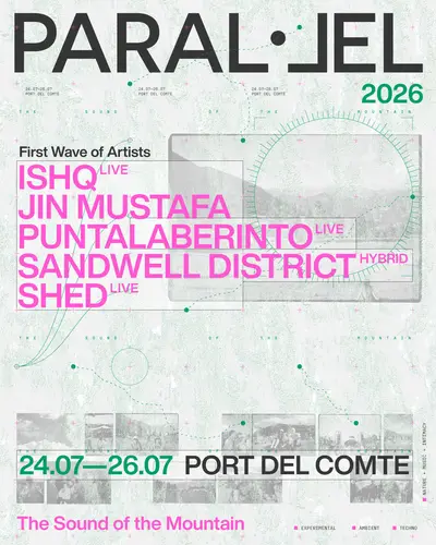 Paral·lel Festival 2026 - EDM event at Port del Comte in Barcelona