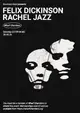 Boundary Keys: Felix Dickinson & Rachel Jazz
