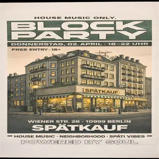 SPÄTI HOUSE RAVE at Dein Späti Berlin SPÄTI HOUSE RAVE at Dein Späti Berlin