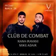 Clüb De Combat at UNVEILED with Rana Iravani, and Mike Adair thumbnail