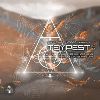 Koenji Cave & HANABI presents ∴ TEMPEST ∴ Vol. 20 at Cave Koenji Cave & HANABI presents ∴ TEMPEST ∴ Vol. 20 at Cave