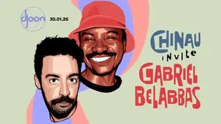 Chinau invite Gabriel Belabbas at Djoon