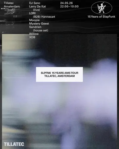 SLPFNK 15 YEARS AMS TOUR - WEEKENDER - TILLATEC - EDM event at TILLATEC in Amsterdam