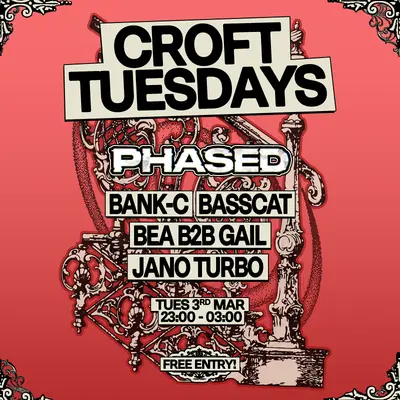 Phased: Bank-C, Basscat, BEA B2B Gail + Jano Turbo - EDM event at The Croft in Bristol