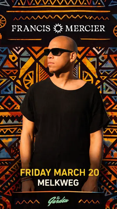 The Garden pres. Francis Mercier (Extended Set) - EDM event at Melkweg in Amsterdam