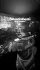 Shadobeni & Friends