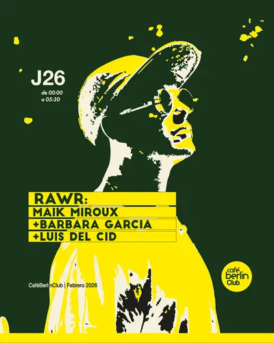 Rawr · Maik Miroux · Barbara García · Luis del Cid - EDM event at berlinClub in Miami