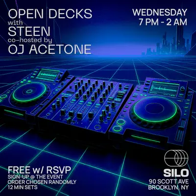 Open Decks with STEEN and OJ Acetone - EDM event at SILO in New York City