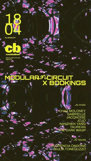 Modular Circuit meets x bookings: Klubnacht at Crack Bellmer Modular Circuit meets x bookings: Klubnacht at Crack Bellmer