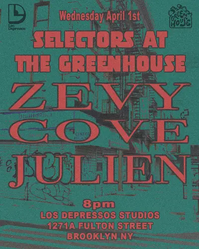 Selectors at The Greenhouse - EDM event at TBA - LOS DEPRESSOS STUDIOS 1271A FULTON STREET BROOKLYN in New York