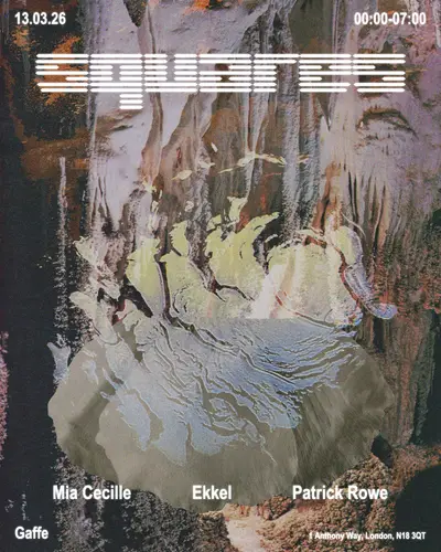 Squares // Ekkel, Mia Cecille & Patrick Rowe - EDM event at Gaffe in London