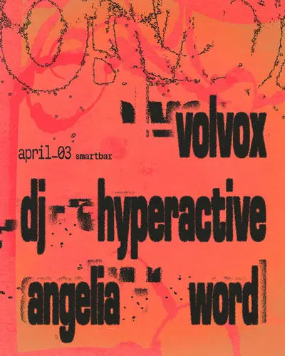 Volvox - DJ Hyperactive - Angelia Word - EDM event at smartbar in Chicago