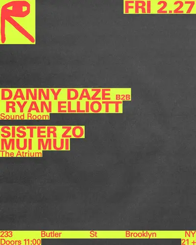Danny Daze b2b Ryan Elliott / Sister Zo + Mui Mui - EDM event at public records in New York