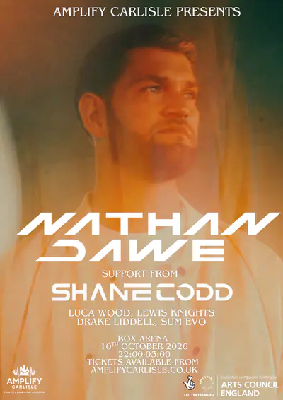 Nathan Dawe x Shane Codd at Box Arena Carlisle - EDM event at TBA - Carlisle in Newcastle