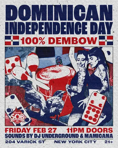 Dominican Independence Day Party: 100% Dembow - EDM event at SOBs in New York City