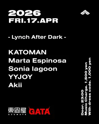 Lynch After Dark at Azumaya