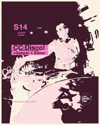 CC: Disco! + Gaspar & Elena at berlinClub CC: Disco! + Gaspar & Elena at berlinClub