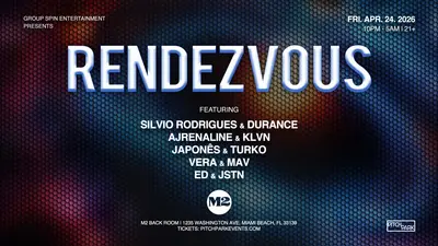 Rendezvous Rendezvous - EDM event at M2 Miami in Miami