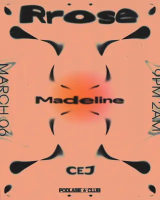 Rrose, MADELINE, CEJ at Podlasie Club