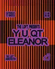 The Loft: Y U QT & ELEANOR thumbnail